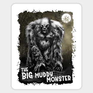 The Big Muddy Monster Magnet